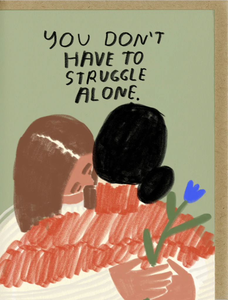 color You don't have to struggle alone